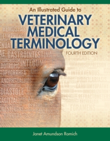 Image for An illustrated guide to veterinary medical terminology