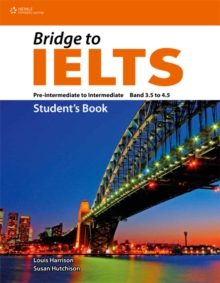 Image for Bridge to IELTS: Pre-intermediate-intermediate band 3.5 to 4.5