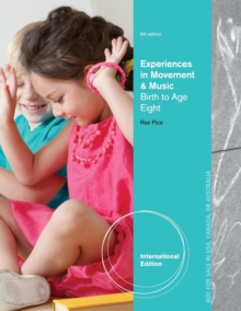 Image for Experiences in movement & music  : birth to age 8