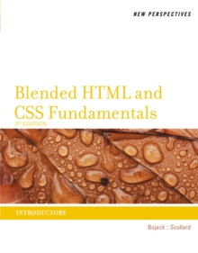 New Perspectives on Blended HTML and CSS Fundamentals: Introductory