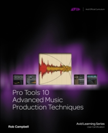 Image for Pro Tools 10  : advanced music production techniques