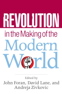 Image for Revolution in the Making of the Modern World: Social Identities, Globalization, and Modernity