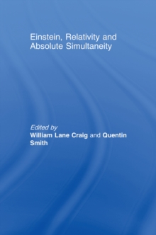 Image for Einstein, relativity and absolute simultaneity