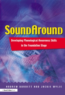 Image for Soundaround: developing phonological awareness skills in the Foundation Stage