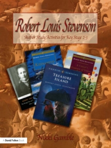 Image for Robert Louis Stevenson: author study activities for Key Stage 2/Scottish P6-7