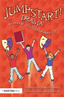 Image for Drama: games and activities for ages 5-11