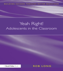 Image for Yeah right!: adolescents in the classroom