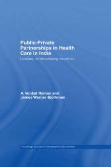 Image for Public-private partnerships in health care in India: lessons for developing countries