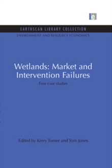 Image for Wetlands: market and intervention failures : four case studies