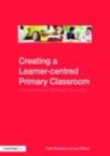 Image for Personalised learning in the primary classroom: learner-centered strategic teaching
