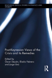 Image for Post-Keynesian views of the crisis and its remedies