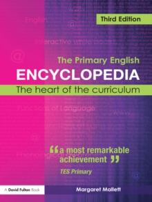 Image for The primary English encyclopedia: the heart of the curriculum