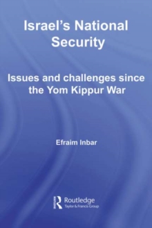 Image for Israel's National Security: Issues and Challenges Since the Yom Kippur War