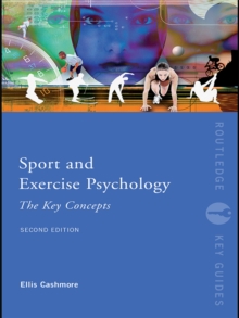 Image for Sport and exercise psychology: the key concepts