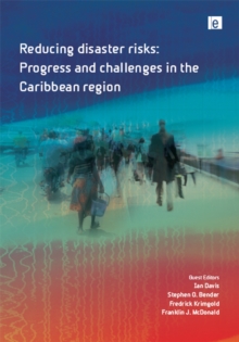 Image for Reducing Disaster Risks: Progress and Challenges in the Caribbean Region