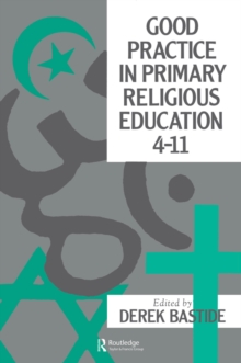 Image for Good practice in primary religious education 4-11