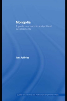 Image for Mongolia: a guide to economic and political developments