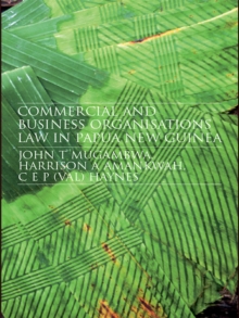 Image for Commercial and Business Organizations Law in Papua New Guinea