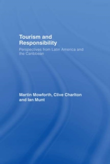 Image for Tourism and responsibility: perspectives from Latin America and the Caribbean