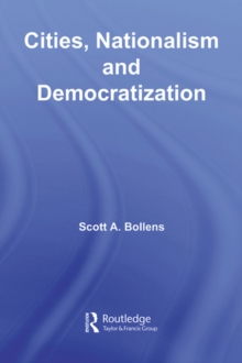 Image for Cities, Nationalism, and Democratization
