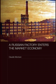 Image for A Russian factory enters the market economy