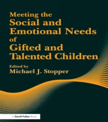 Image for Meeting the social and emotional needs of gifted and talented children