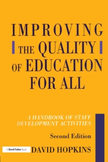 Image for Improving the quality of education for all: a handbook of staff development activities