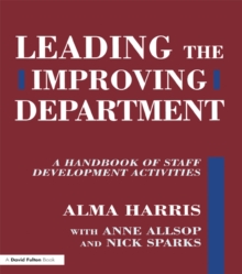 Image for Leading the improving department: a handbook of staff development activities