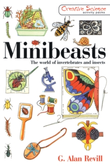 Image for Minibeasts: the world of invertebrates and insects