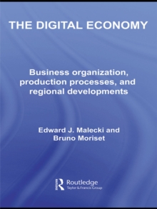 Image for The digital economy: business organization, production processes, and regional developments