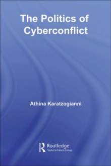 Image for The Politics of Cyberconflict