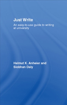 Image for Just write: an easy-to-use guide to writing at university