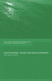 Image for Ecotourism, NGOs and Development: A Critical Analysis