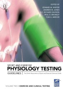 Image for Sport and Exercise Physiology Testing Guidelines: Volume II - Exercise and Clinical Testing: The British Association of Sport and Exercise Sciences Guide