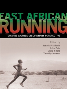 Image for East African running: toward a cross-disciplinary perspective