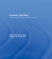Image for Cosmic Society: Towards a Sociology of the Universe