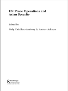 Image for UN Peace Operations and Asian Security