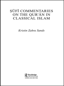 Image for Sufi Commentaries on the Qur'an in Classical Islam