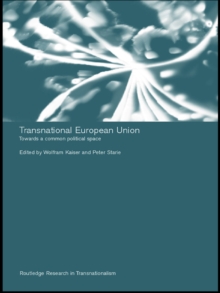 Image for Transnational European Union: Towards a Common Political Space