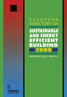 Image for European Directory of Sustainable and Energy Efficient Building 1999: Components, Services, Materials
