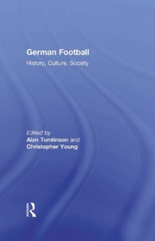 Image for German Football: History, Culture, Society
