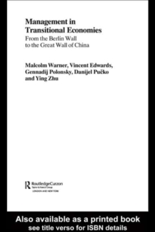 Image for Management in transitional economies: from the Berlin Wall to the Great Wall of China