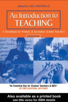 Image for An introduction to teaching: a handbook for primary and secondary school teachers