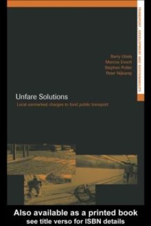 Image for Unfare solutions: local earmarked charges to fund public transport