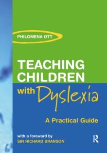 Image for Teaching Children with Dyslexia: A Practical Guide