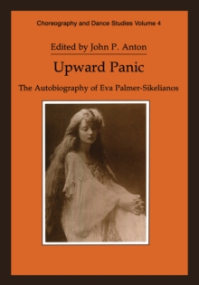 Image for Upward panic: the autobiography of Eva Palmer-Sikelianos