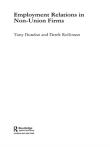 Image for Employment relations in non-union firms