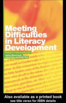 Image for Meeting difficulties in literacy development: research, policy and practice