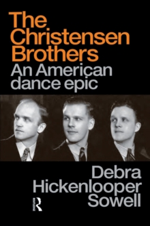 Image for The Christensen brothers: an American dance epic.