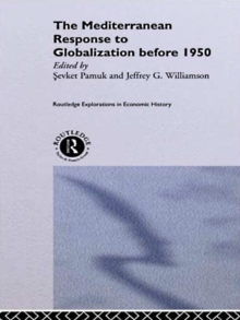 Image for The Mediterranean response to globalization before 1950